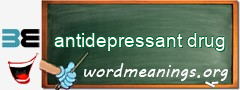 WordMeaning blackboard for antidepressant drug